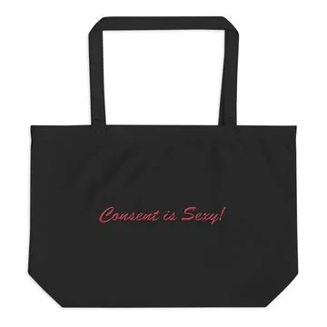 Consent is Sexy! Tote